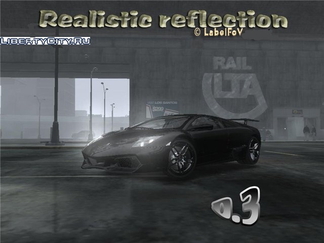 Скачать Модификацию GTA 4 Realistic reflection 0.3
