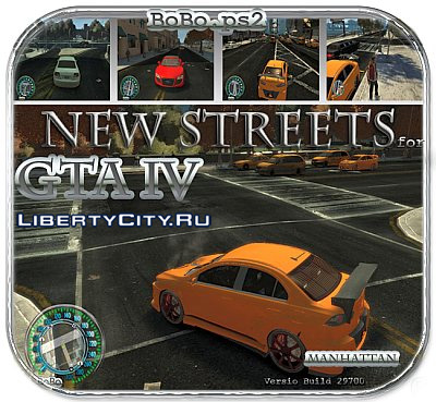 Скачать Модификацию GTA 4 New Streets for GTA IV