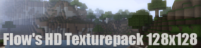 Текстур [128x][1.8+] Flow's HD Texturepack  для Minecraft